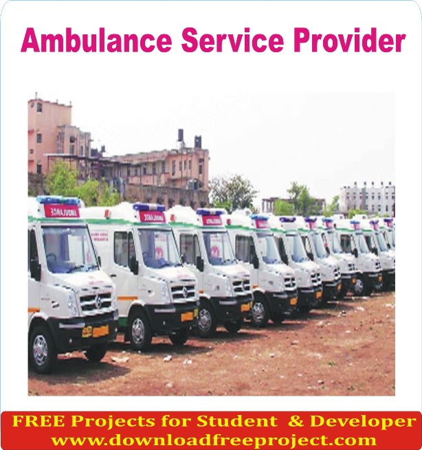 Free Ambulance Service Provider In Java Projects Download