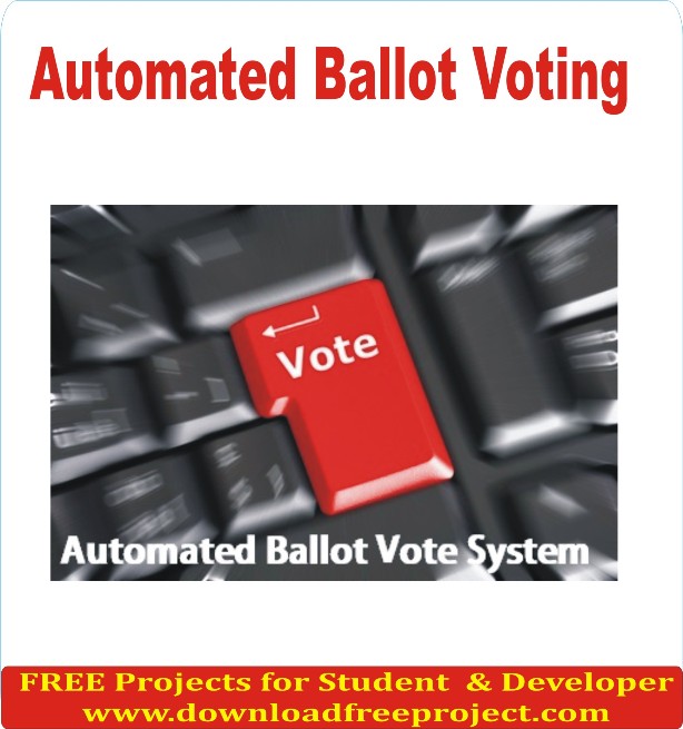 Free Automated Ballot Vote In Java Projects Download
