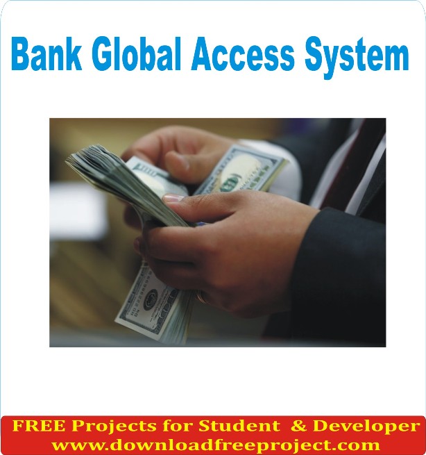 Free Bank Global Access System In Asp.Net Projects Download