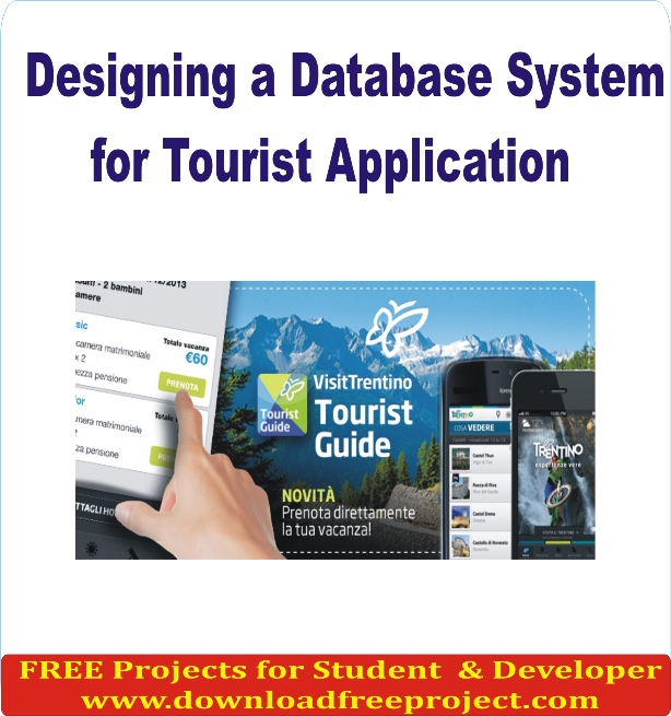Free Designing a Database System for Tourist Application In PHP Projects Download