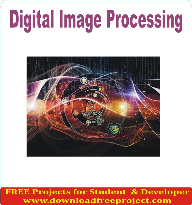Free Digital Image Processing In Java Projects Download
