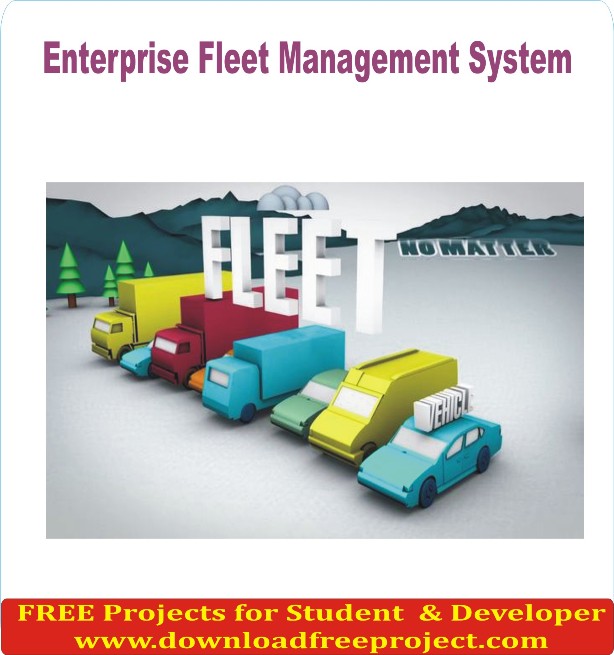 Free Enterprise Fleet Management System In Java Projects Download