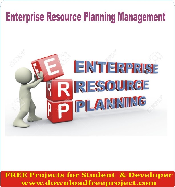 Free Enterprise Resource Planning Management system In Java Projects Download