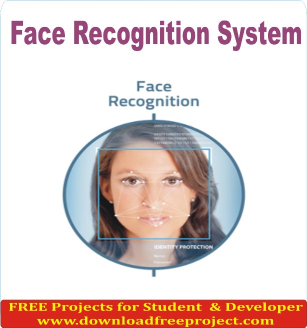 Free Face Recognition System In Java Projects Download