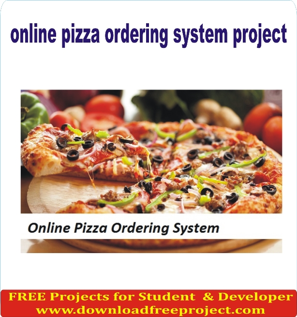 Free Online pizza ordering system project In PHP Projects Download