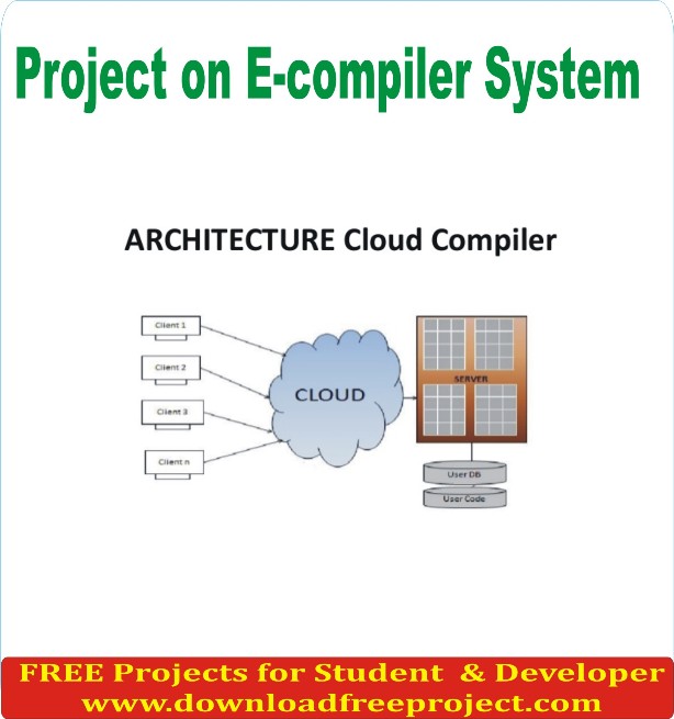 Free Project on E Compiler System In Java Projects Download