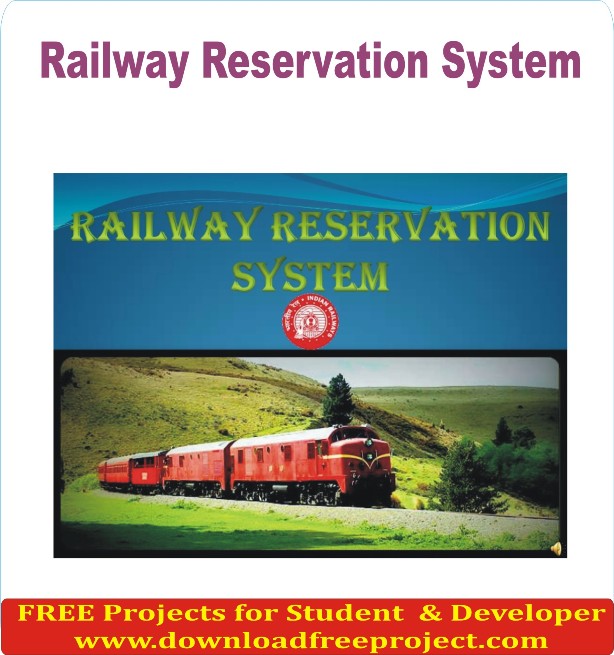 Free Railway Reservation System In Java Projects Download