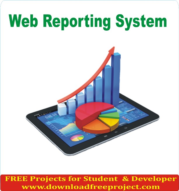 Free Web Reporting System In Java Projects Download