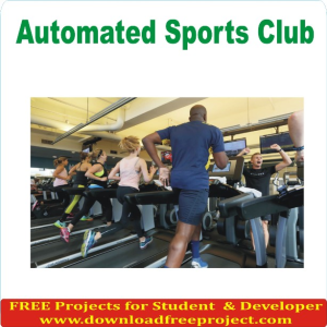 Automated Sports Club