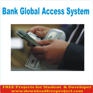 Free Bank Global Access System In Asp.Net Projects Download