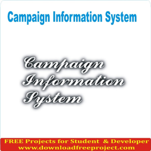 Free Campaign Information System In Java Projects Download