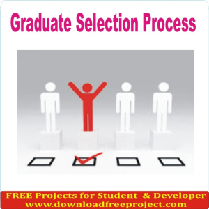 Graduate Selection Process