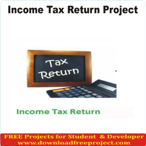 Free Income Tax Return In PHP Projects Download