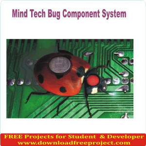 Mind Tech Bug Component System