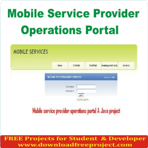 Free Mobile Service Provider Operations Portal In Java Projects Download