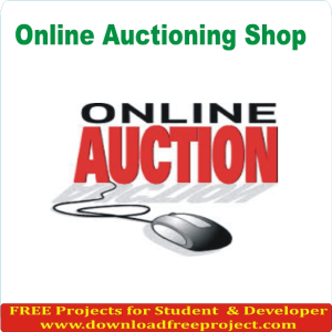 Free Online Auctioning Shop In PHP Projects Download