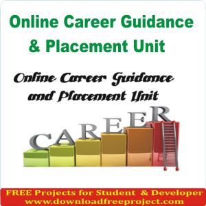 Free Online Career Guidance and Placement Unit In PHP Projects Download