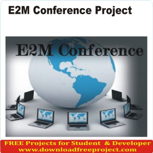 Free Online E2M Conference Project In Asp.Net Projects Download
