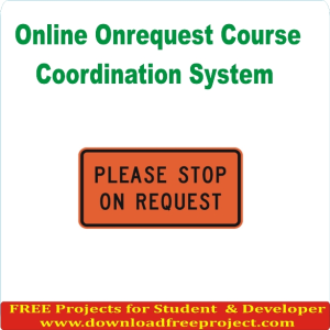 Free Online On request Course Coordination System In PHP Projects Download