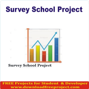 Free Survey School Project In PHP Projects Download