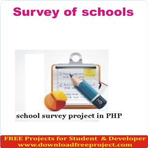 Free Survey of Schools System In PHP Projects Download