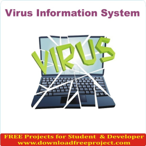 Free Virus Information System In Java Projects Download